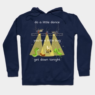 Little Dance, Little Bugs Hoodie